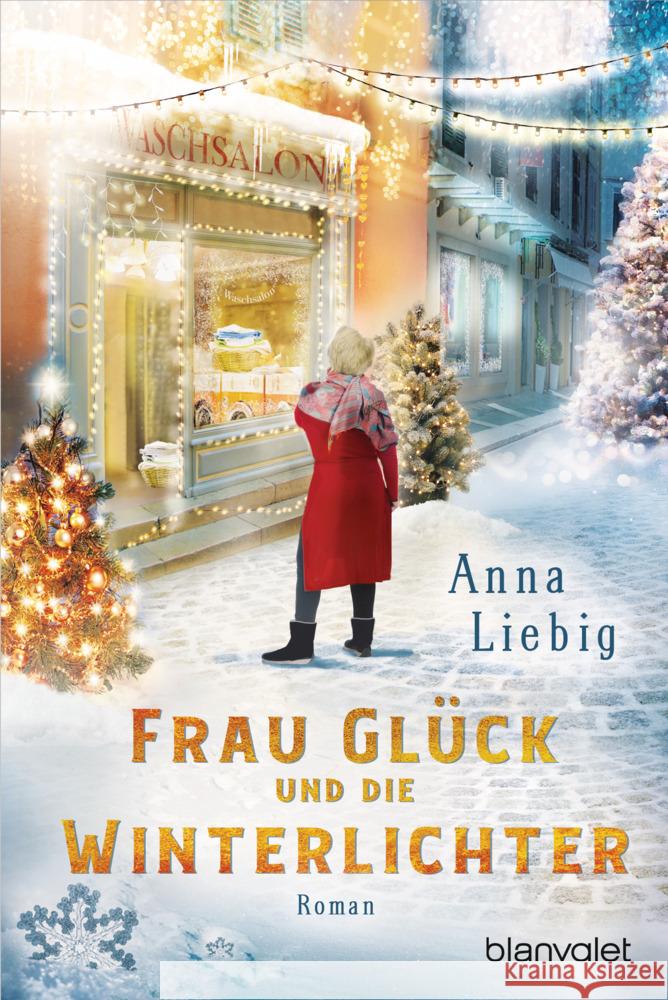 Frau Glück und die Winterlichter Liebig, Anna 9783734112157 Blanvalet - książka