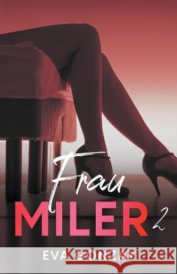 Frau Miler 2 Eva Gonzay   9798215822609 Eva Gonzay - książka