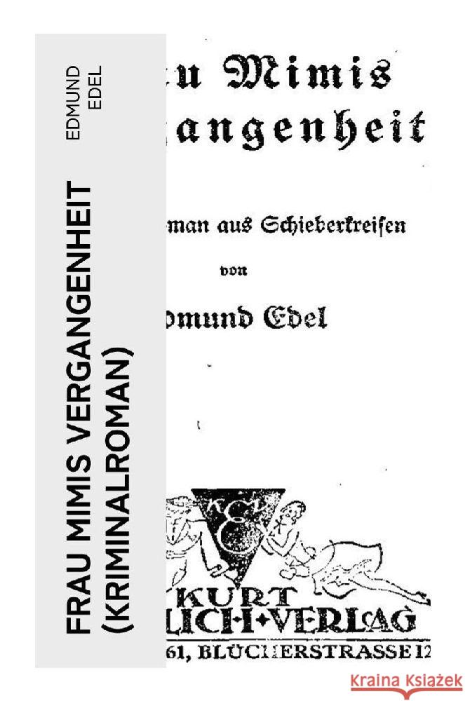 Frau Mimis Vergangenheit (Kriminalroman) Edel, Edmund 9788027356881 e-artnow - książka