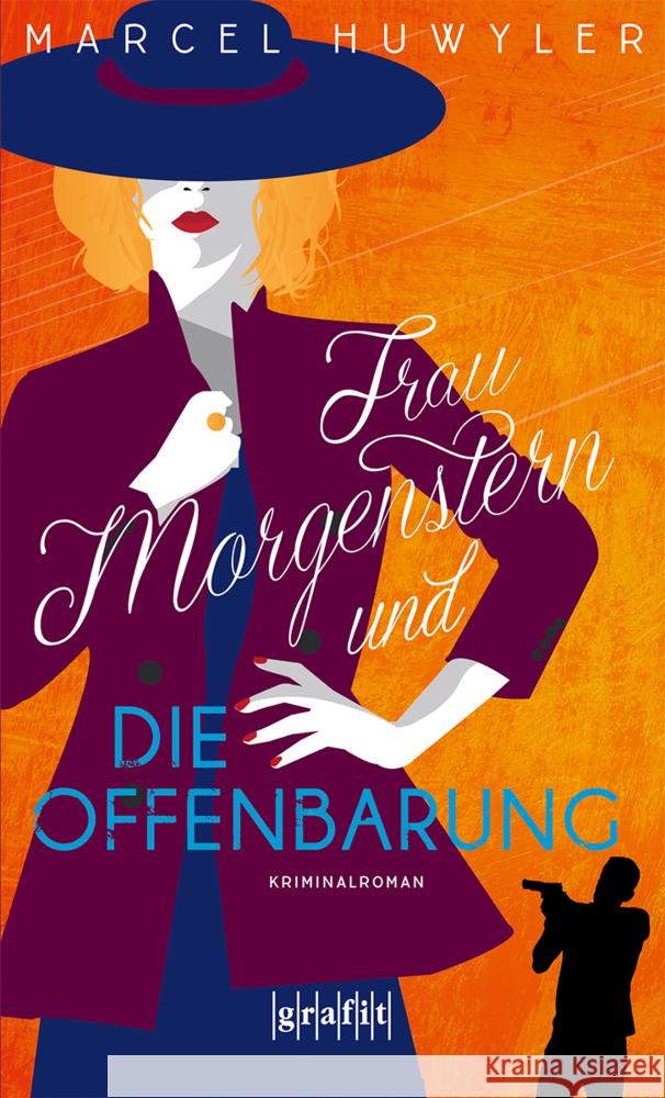Frau Morgenstern und die Offenbarung Huwyler, Marcel 9783986590253 Grafit - książka