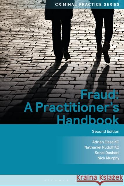 Fraud: A Practitioner's Handbook Adrian Eissa Qc Nathaniel Rudolf Sonal Dashani 9781526528353 Bloomsbury Publishing PLC - książka