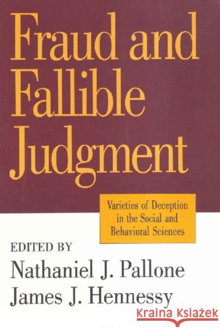 Fraud and Fallible Judgement: Deception in the Social and Behavioural Sciences Marsland, David 9781560008132 Transaction Publishers - książka