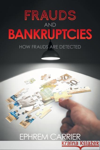 Frauds and Bankruptcies Ephrem Carrier 9781039155374 FriesenPress - książka