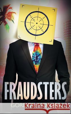 Fraudsters: A Gil DiMauro Mystery Hopkins, Gordon 9781496135308 Createspace - książka