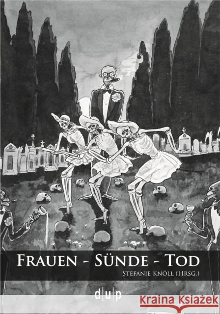 Frauen - Sünde - Tod  9783940671684 Düsseldorf University Press - książka