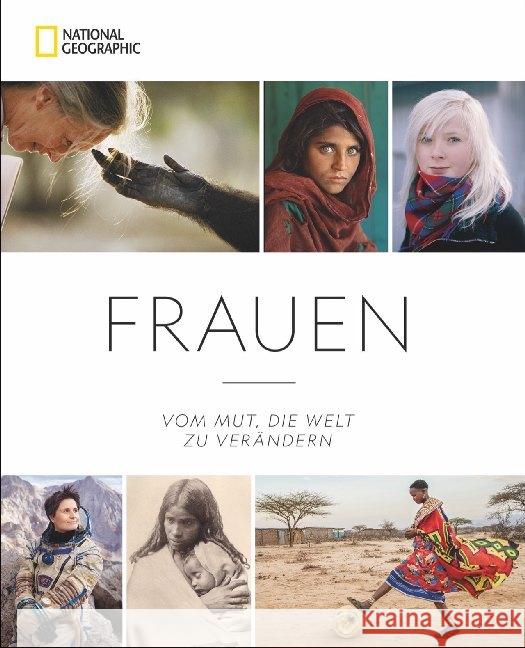 Frauen : Vom Mut, die Welt zu verändern Goldberg, Susan 9783866907010 National Geographic Buchverlag - książka