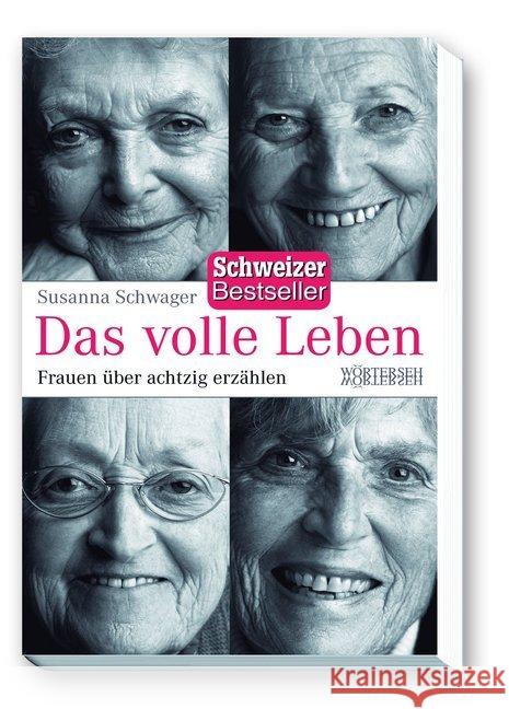 Frauen über achtzig erzählen Schwager, Susanna; Schwager, Susanna 9783037630853 Wörterseh Verlag - książka