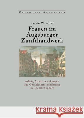 Frauen im Augsburger Zunfthandwerk Christine Werkstetter 9783050036175 Walter de Gruyter - książka