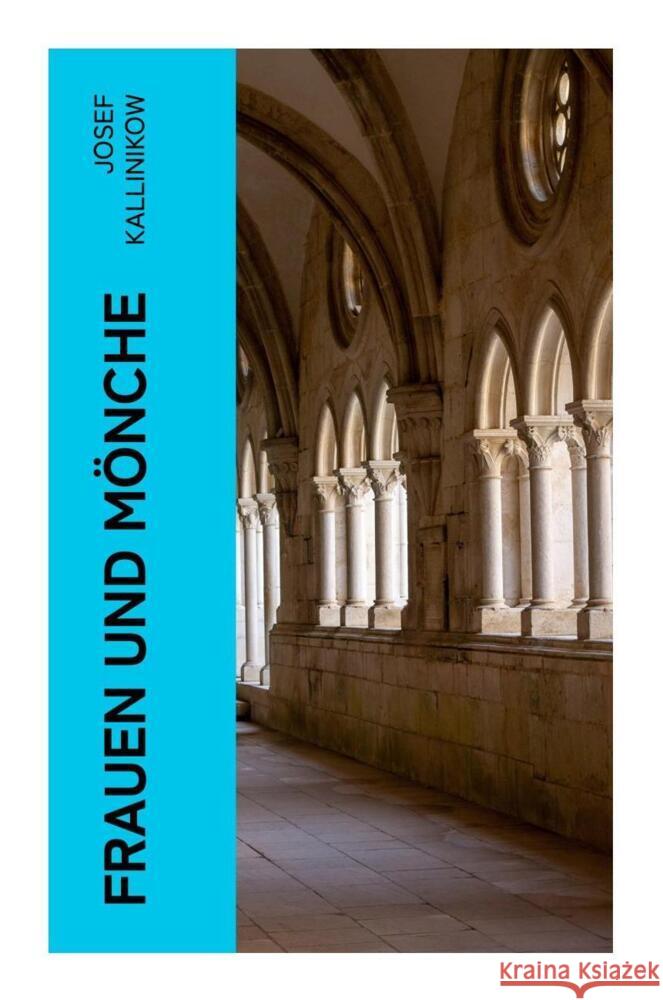 Frauen und Mönche Kallinikow, Josef 9788027367511 e-artnow - książka