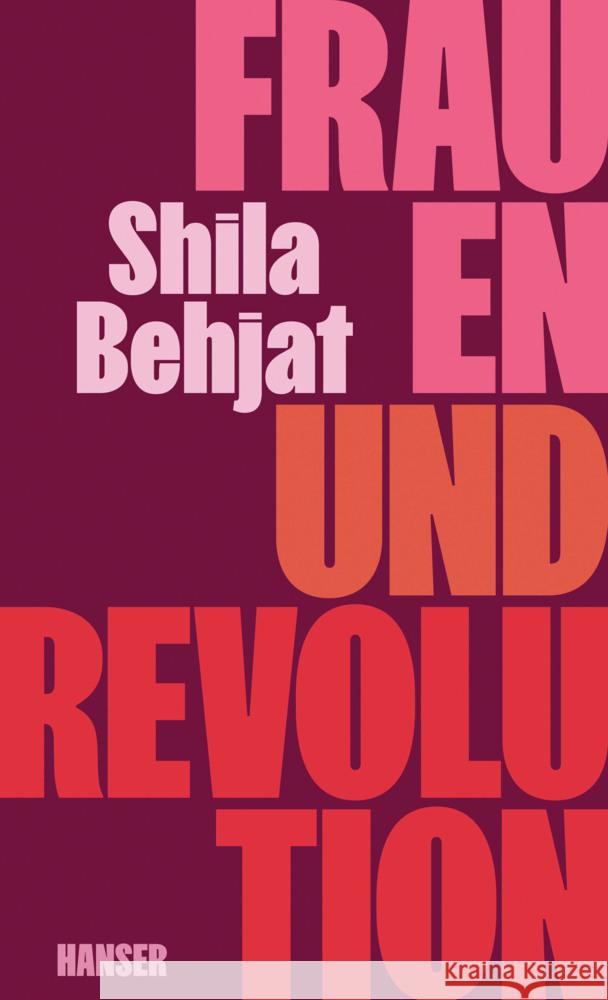 Frauen und Revolution Behjat, Shila 9783446281417 Hanser - książka