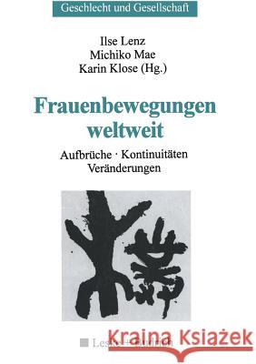 Frauenbewegungen Weltweit: Aufbrüche, Kontinuitäten, Veränderungen Lenz, Ilse 9783810022691 Vs Verlag Fur Sozialwissenschaften - książka