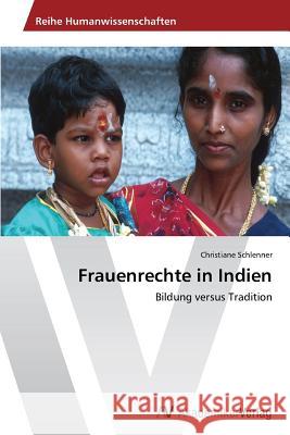 Frauenrechte in Indien Schlenner Christiane   9783639675009 AV Akademikerverlag - książka