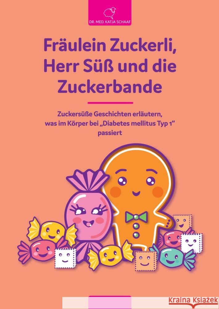 Fräulein Zuckerli, Herr Süß und die Zuckerbande Schaaf, Katja 9783347512627 tredition - książka