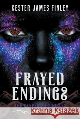 Frayed Endings Kester James Finley 9781393544371 Kester James Finley - książka