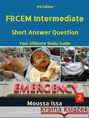 Frcem Intermediate: Short Answer Question Third Edition, Volume 2 in Black&White Issa, Moussa 9781916029606 Frcem Exam Bookstore Ltd - książka