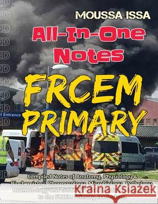 Frcem Primary: All-In-One Notes (2018 Edition, Black & White) Moussa Issa   9781999957544 PGB Group Ltd - książka