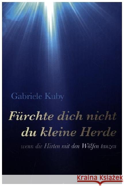 Fürchte dich nicht du kleine Herde Kuby, Gabriele 9783863573843 Fe-Medienverlag - książka