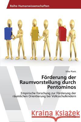 Förderung der Raumvorstellung durch Pentominos Plank, Silke 9783639631425 AV Akademikerverlag - książka