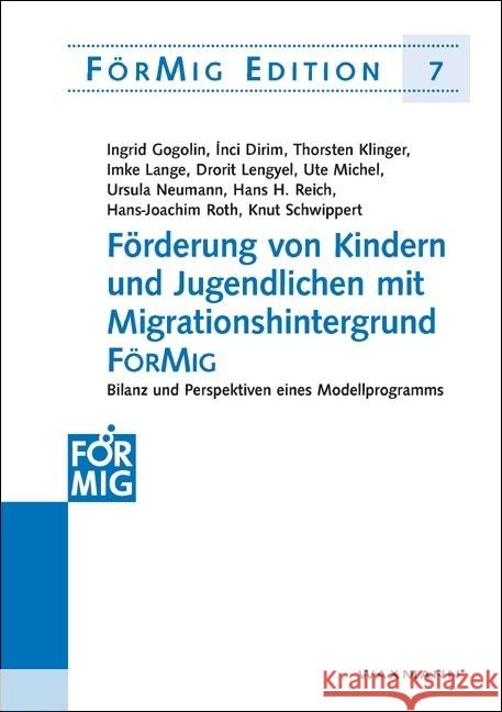 Förderung von Kindern und Jugendlichen mit Migrationshintergrund - FörMig : Bilanz und Perspektiven eines Modellprogramms  9783830925170 Waxmann - książka