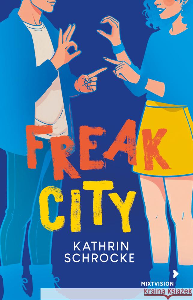 Freak City Schrocke, Kathrin 9783958542471 mixtvision - książka