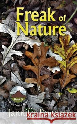 Freak of Nature Jannifer Powelson 9798751365356 Independently Published - książka