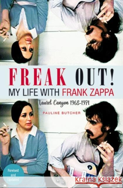 Freak Out! My Life with Frank Zappa: Laurel Canyon 19681971 Pauline Butcher 9780859655705 Plexus Publishing - książka