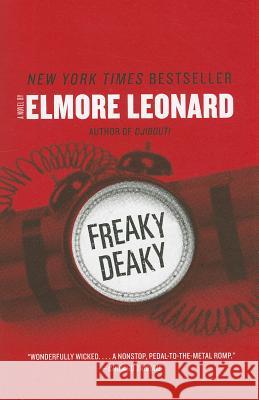 Freaky Deaky Elmore Leonard 9780062120359 Harper Paperbacks - książka