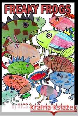 Freaky Frogs: A collection of Conceptual Frog Designs Hjcs Scholars 9781794704404 Lulu.com - książka