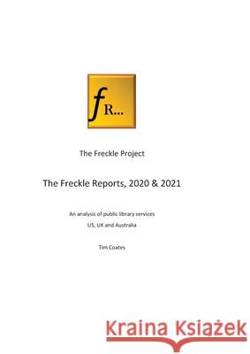 Freckle Reports, 2020 and 2021, combined edition Tim Coates 9781843810667 Tim Coates Books - książka