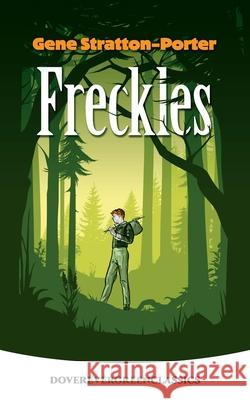 Freckles Gene Stratton-Porter 9780486814308 Dover Publications - książka