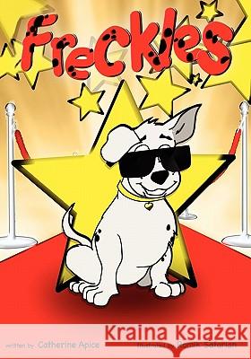 Freckles Catherine Apice Romik Safarian 9781450560856 Createspace - książka