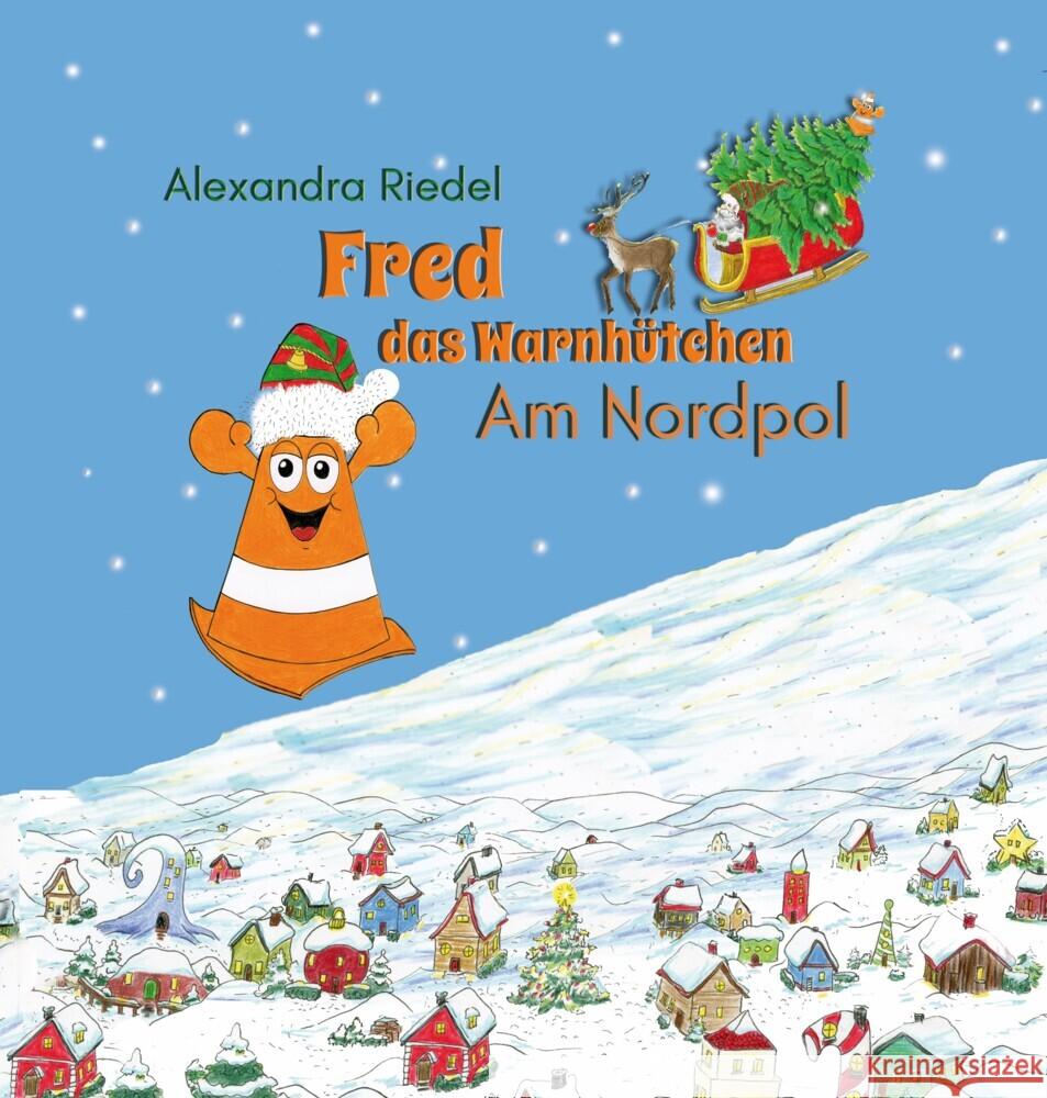 Fred das Warnhütchen Riedel, Alexandra 9783989140325 Neubachverlag - książka