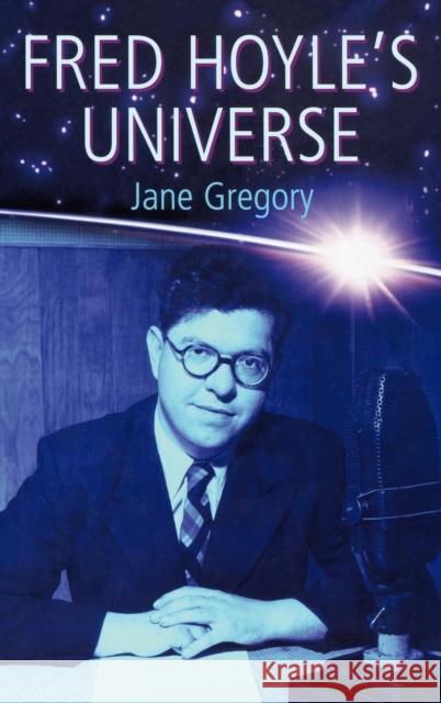 Fred Hoyle's Universe Jane Gregory 9780198507918  - książka