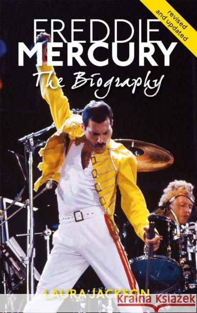 Freddie Mercury: The biography Laura Jackson 9780749956080  - książka