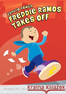 Freddie Ramos Takes Off Jaqueline Jules 9780807594797 Albert Whitman & Company - książka