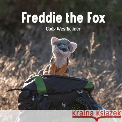 Freddie the Fox Cody Westheimer 9781729520734 Createspace Independent Publishing Platform - książka