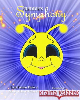 Freddie's Symphony Marilyn Darnell Clauson Thelma Smith Furness Hailey L. Drake 9781075125997 Independently Published - książka