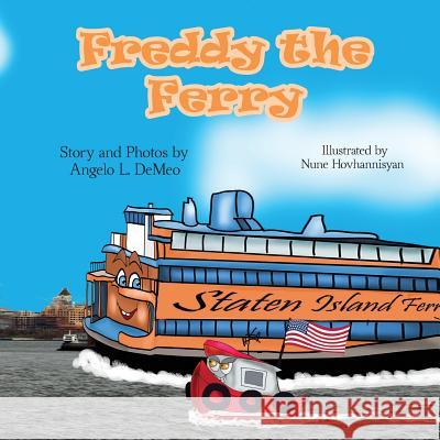 Freddy The Ferry Demeo, Angelo L. 9780692694824 Demeo Inc - książka