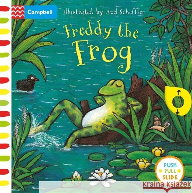 Freddy the Frog: A Push, Pull, Slide Book Campbell Books 9781529023329 Pan Macmillan - książka