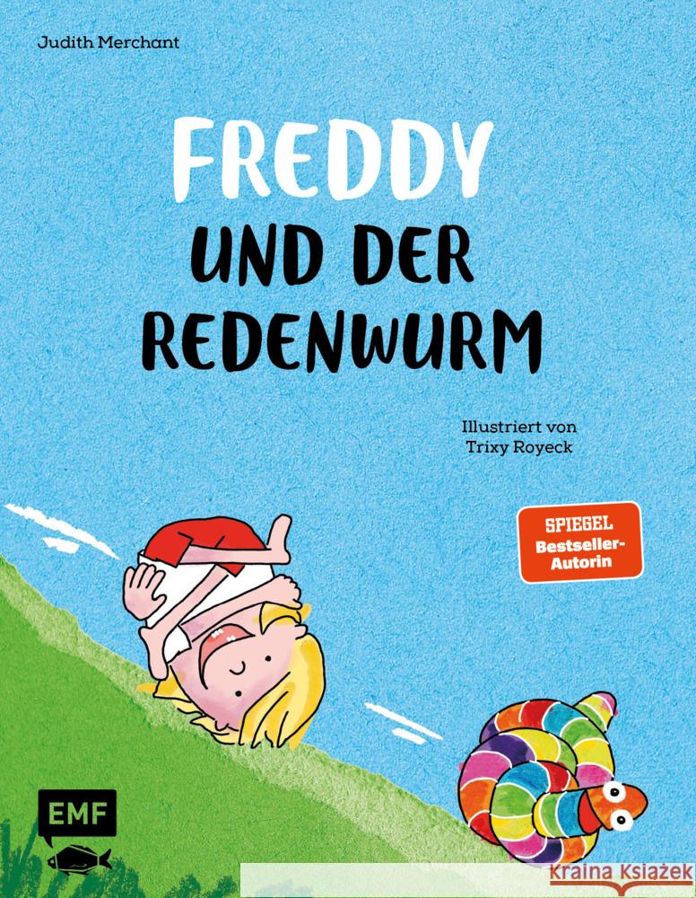 Freddy und der Redenwurm Merchant, Judith 9783745917789 Edition Michael Fischer - książka