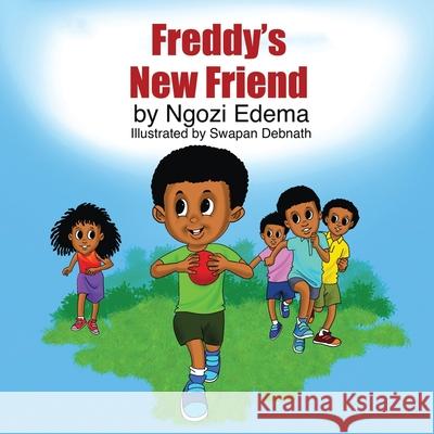 Freddy's New Friend Swapan Debnath Ngozi Edema  9798392355839 Independently Published - książka