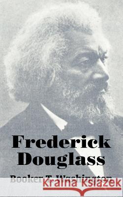 Frederick Douglass Booker T. Washington 9781410207586 University Press of the Pacific - książka