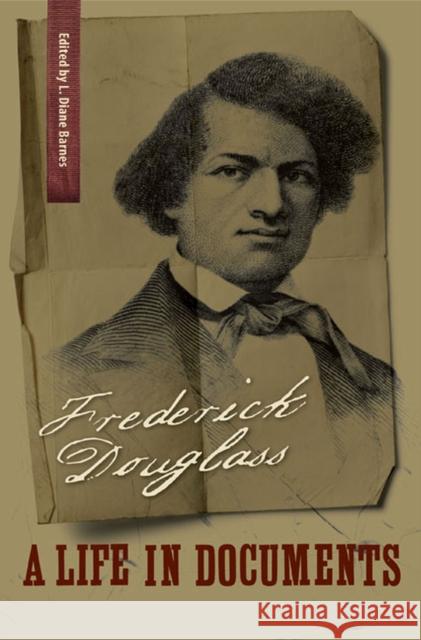 Frederick Douglass: A Life in Documents Douglass, Frederick 9780813934365 University of Virginia Press - książka