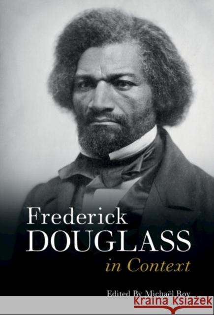 Frederick Douglass in Context Micha Roy 9781108478731 Cambridge University Press - książka