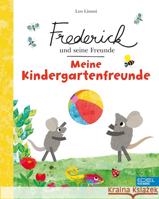 Frederick und seine Freunde: Meine Kindergartenfreunde Lionni, Leo 9783961292202 Edel Kids Books - ein Verlag der Edel Verlags - książka