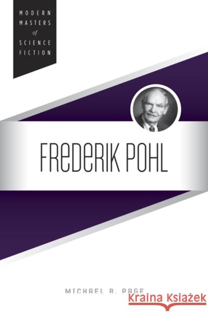 Frederik Pohl Michael R., Professor Page 9780252039652 University of Illinois Press - książka