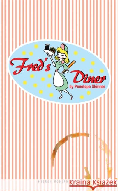 Fred's Diner Penelope Skinner 9781849434867  - książka