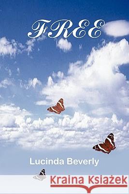Free Lucinda Beverly 9781418445119 AuthorHouse - książka