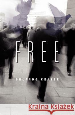 Free Orlando Ceaser 9781554528318 Guardian Books - książka