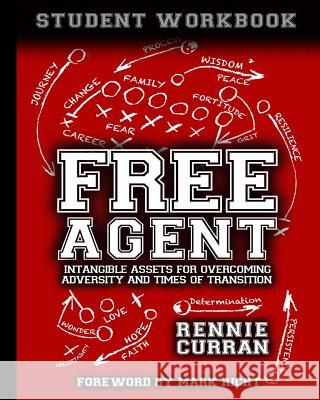 Free Agent: Student Workbook: The Perspectives of A Young African American Athlete Student WorkBook Campbell, Heidi 9781515189084 Createspace - książka